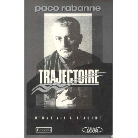 Trajectoires- D'une Vie A L'autre Trajectoires- D'une Vie A L'autre