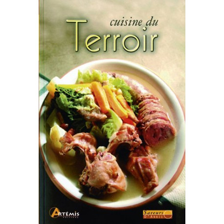 LA CUISINE DU TERROIR Saveurs d'Annie LA CUISINE DU TERROIR Saveurs d'Annie