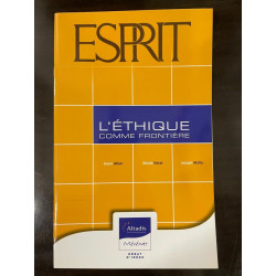 Revue Esprit L'éthique comme frontière Supplément a la Revue...