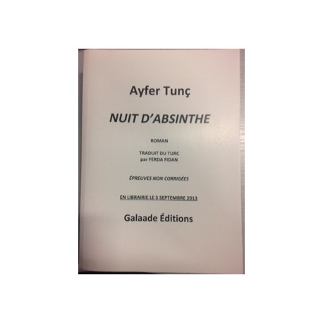 NUIT D'ABSINTHE - Epreuves non corrigées NUIT D'ABSINTHE - Epreuves non corrigées