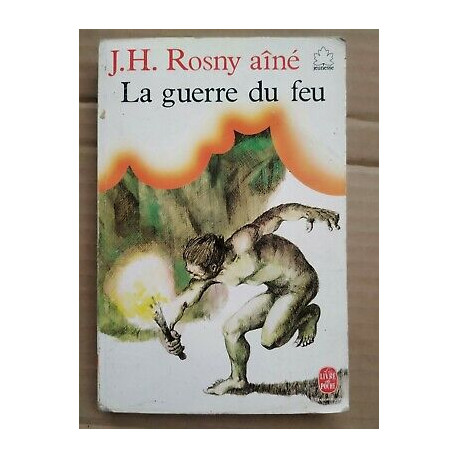 j h La Guerre du feu