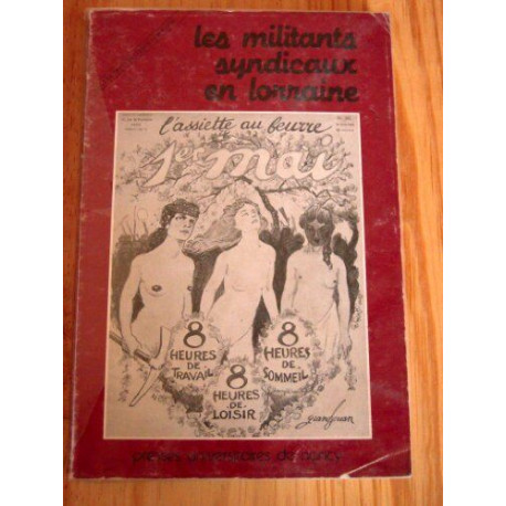Militants syndicaux en lorraine Militants syndicaux en lorraine