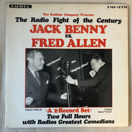 The Radio Fight Of The Century (Jack Benny Vs Fred Allen) The Radio Fight Of The Century (Jack Benny Vs Fred Allen)