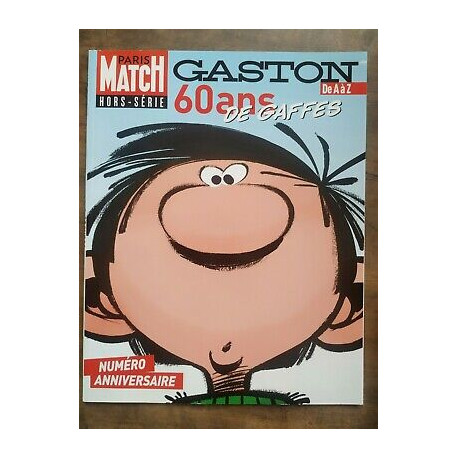 Paris Match - Hors Série Gaston de A à Z 60 ans de gaffes