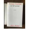 Georges Conchon - Le bel avenir / Albin Michel