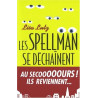 Les Spellman se déchaînent