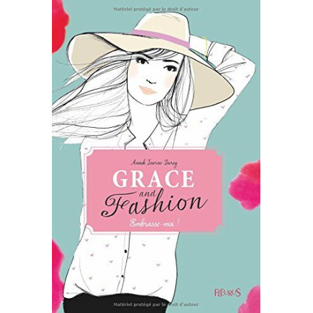 Grace and Fashion Tome 3 : Embrasse-moi Grace and Fashion Tome 3 : Embrasse-moi