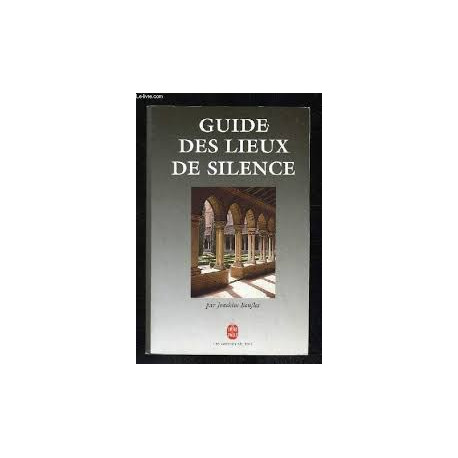 Guide des lieux de silence Guide des lieux de silence