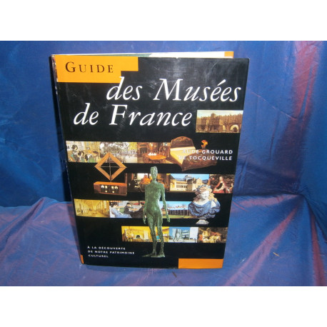 Guide des musées de France Guide des musées de France