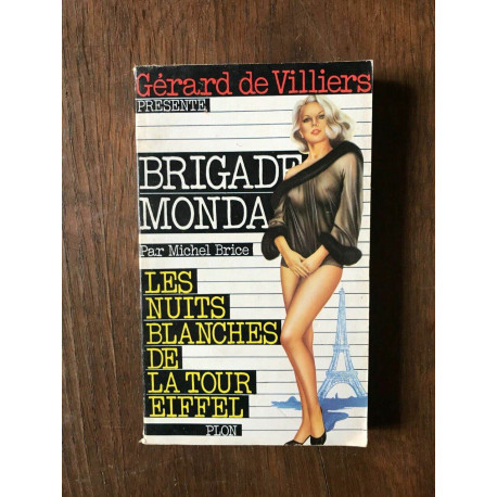 MICHEL BRICE - BRIGADE MONDAINE - LES NUITS BLANCHES DE LA TOUR... MICHEL BRICE - BRIGADE MONDAINE - LES NUITS BLANCHES DE LA TOUR...