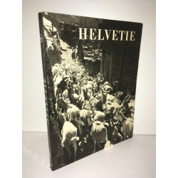 Charly Guyot Théo Frey HELVETIE éd Ides et Calendes HELVETIA SUISSE