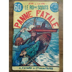 Le roi des scouts n43 Panne fatale - Jean de la hire a