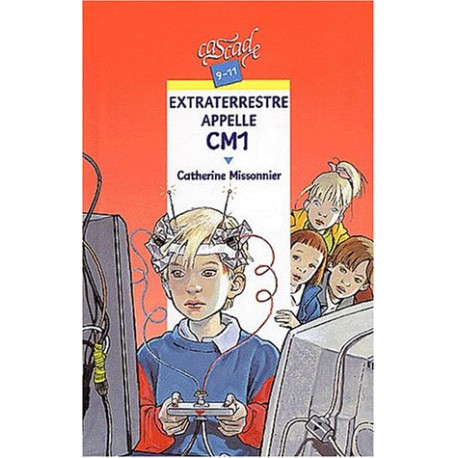 Extraterrestre appelle CM1 Extraterrestre appelle CM1