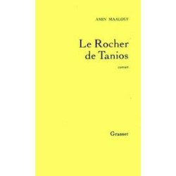 Le rocher de Tanios - Prix Goncourt 1993