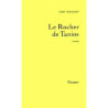 Le rocher de Tanios - Prix Goncourt 1993