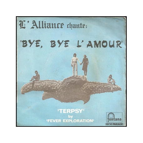 Bye Bye L'Amour / Terpsy Bye Bye L'Amour / Terpsy