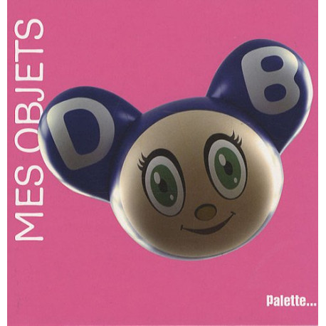 Mes objets Mes objets
