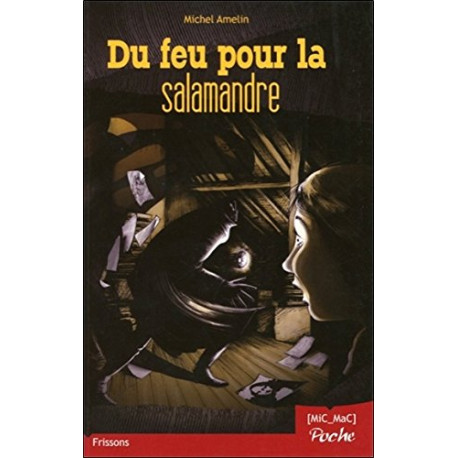 Du feu pour la salamandre Du feu pour la salamandre