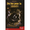 Du feu pour la salamandre