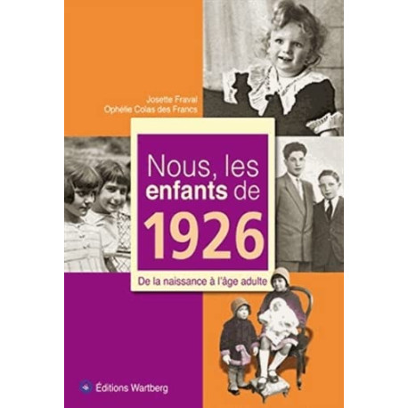 NOUS LES ENFANTS DE 1926 (0) NOUS LES ENFANTS DE 1926 (0)