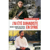 J'ai été djihadiste en Syrie