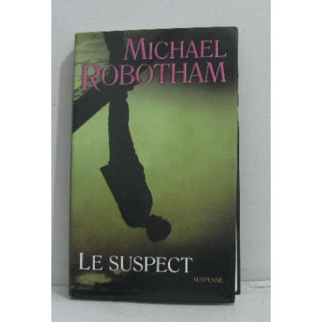 Le suspect Le suspect