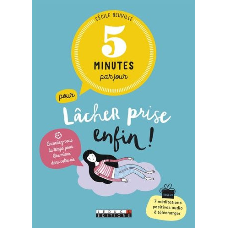 5 minutes par jour pour lâcher prise 5 minutes par jour pour lâcher prise