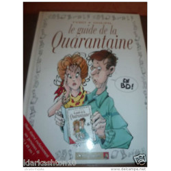 le guide de la quarantaine ( Tybo - Goupil ) / Vents d'Ouest