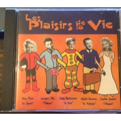 LES PLAISIR DE LA VIE