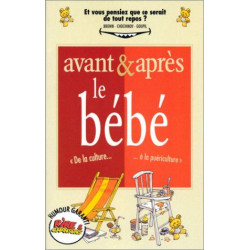 Avant et Après bébé : de la culture à la puériculture