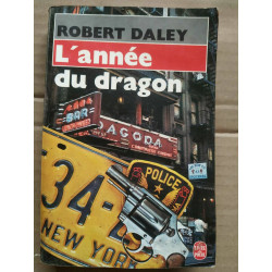 Robert Daley L'année du dragon