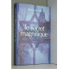 Le secret magnifique