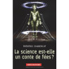 La science est-elle un conte de fées