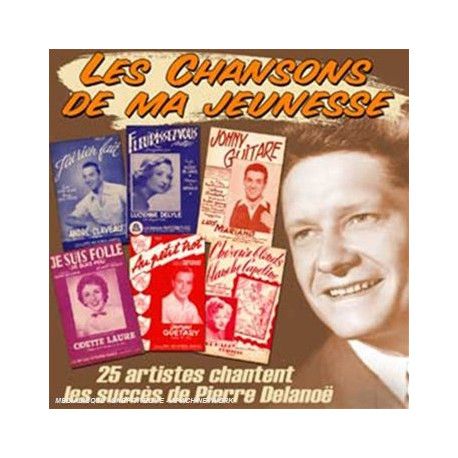 Les Chansons de ma jeunesse Les Chansons de ma jeunesse