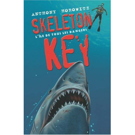 Alex Rider quatorze ans espion malgré lui tome 3 : Skeleton Key Alex Rider quatorze ans espion malgré lui tome 3 : Skeleton Key