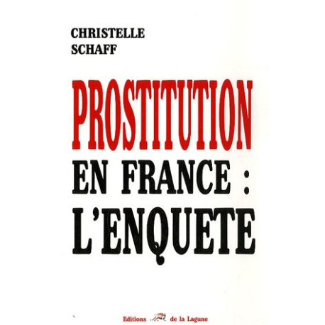 Prostitution en France : l'enquête Prostitution en France : l'enquête