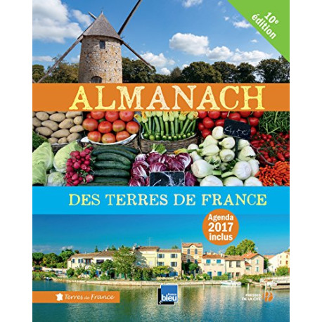 Almanach des Terres de France 2017 Almanach des Terres de France 2017