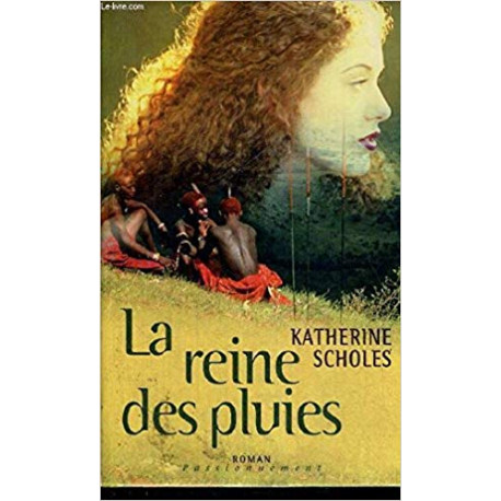 La reine des pluies La reine des pluies