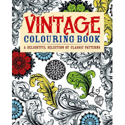 Vintage Coloring Book: A Delightful Selection of Classic Patterns