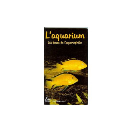 L'aquarium tome I L'aquarium tome I