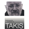 Autobiographie et pensées de Takis
