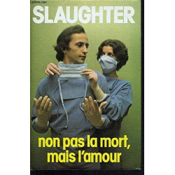 Non Pas La Mort Mais l' Amour