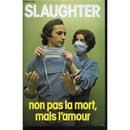 Non Pas La Mort Mais l' Amour