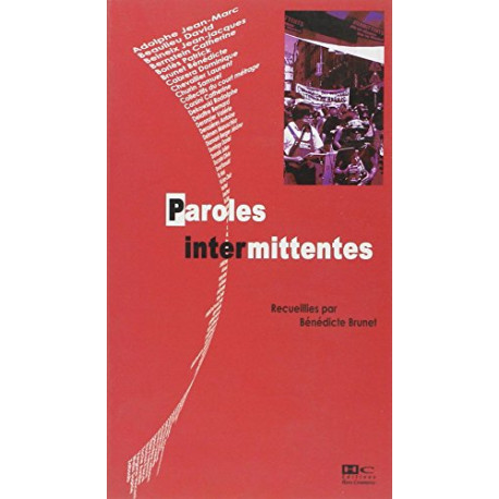 Paroles intermittentes Paroles intermittentes
