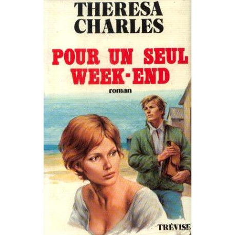 Pour un seul week end Pour un seul week end