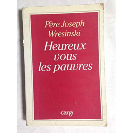 Heureux vous les pauvres Heureux vous les pauvres
