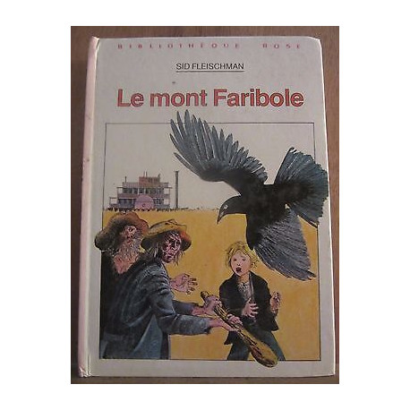 le mont faribole Bibliothèque Rose hachette