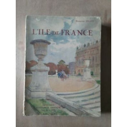 Edmond Pilon L'Ile de France