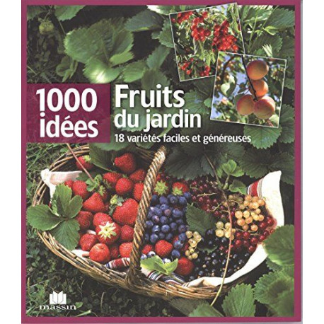 Fruits du jardin Fruits du jardin