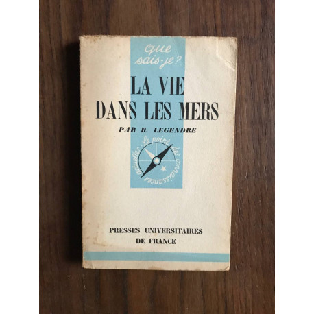 Que sais-je? LA VIE DANS LES MERS Que sais-je? LA VIE DANS LES MERS